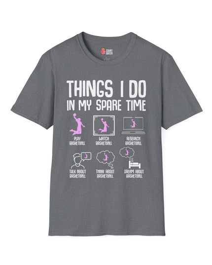Basketball Girl Women Things I Do in My Spare Time T-Shirt