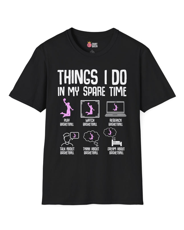 Basketball Girl Women Things I Do in My Spare Time T-Shirt