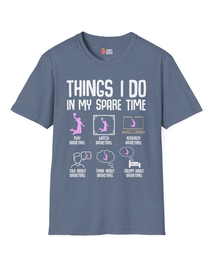 Basketball Girl Women Things I Do in My Spare Time T-Shirt
