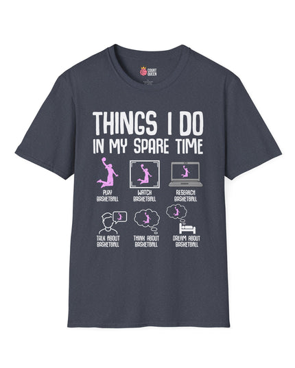 Basketball Girl Women Things I Do in My Spare Time T-Shirt