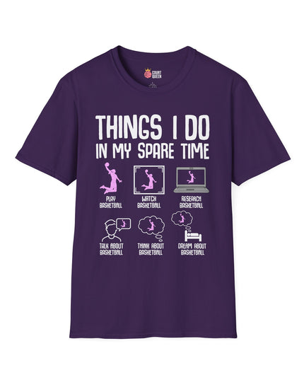 Basketball Girl Women Things I Do in My Spare Time T-Shirt