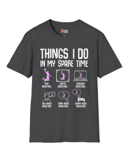 Basketball Girl Women Things I Do in My Spare Time T-Shirt