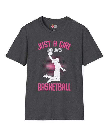 Just a Girl who loves Basketball T-Shirt