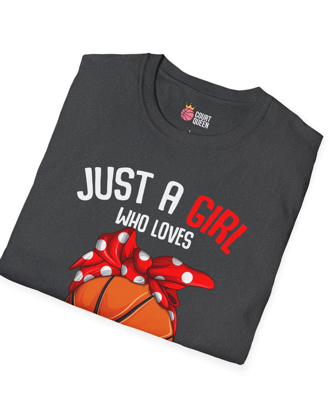 Just a Girl who loves Basketball T-Shirt