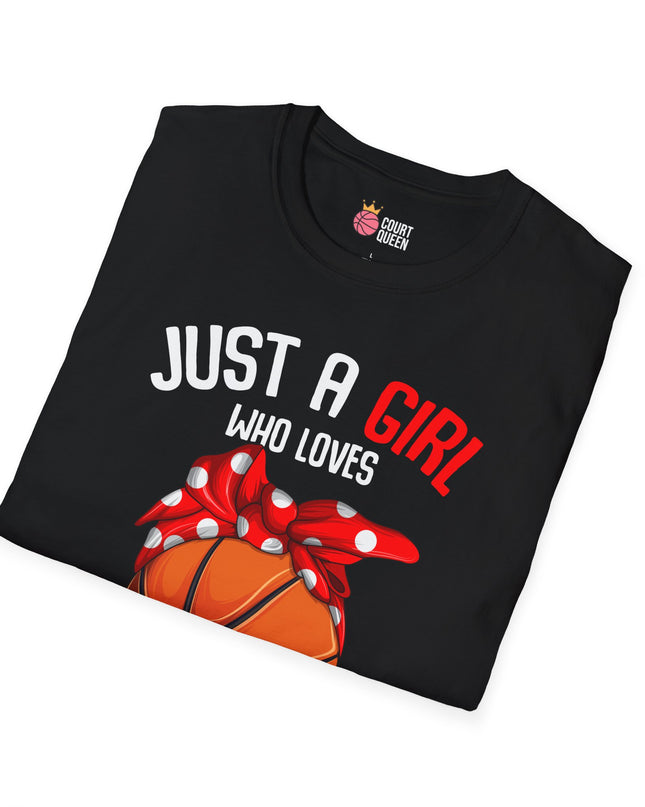 Just a Girl who loves Basketball T-Shirt