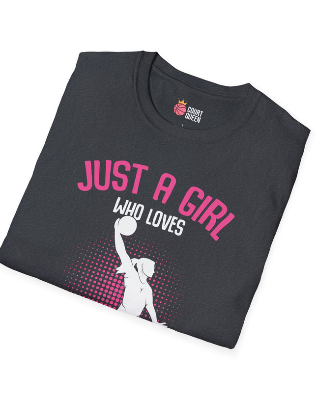 Just a Girl who loves Basketball T-Shirt