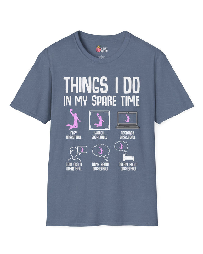 Basketball Girl Women Things I Do in My Spare Time T-Shirt