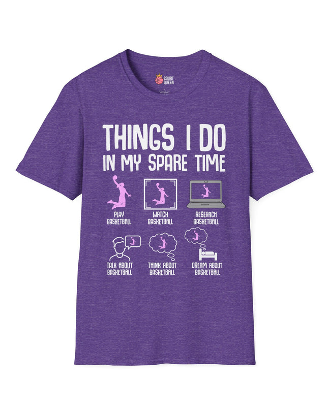 Basketball Girl Women Things I Do in My Spare Time T-Shirt