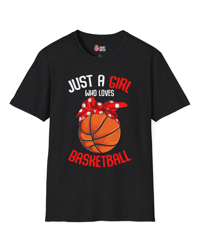 Just a Girl who loves Basketball T-Shirt