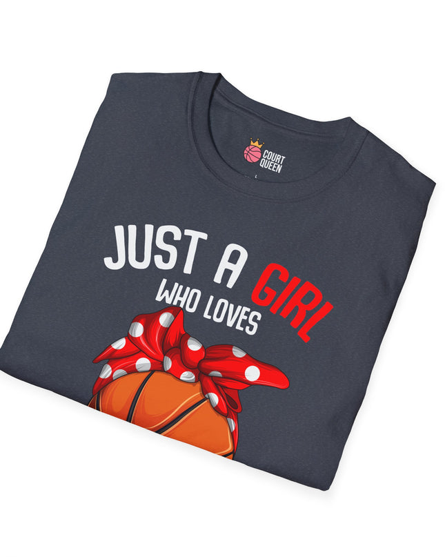 Just a Girl who loves Basketball T-Shirt