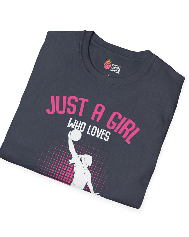 Just a Girl who loves Basketball T-Shirt